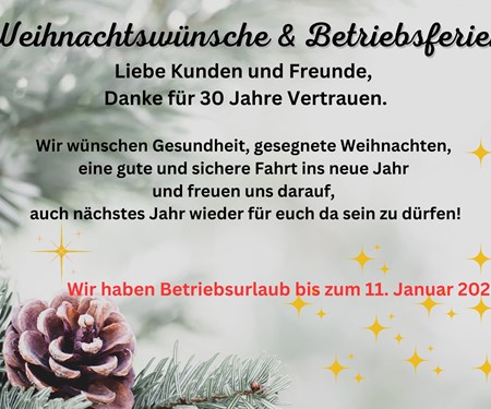 Weihnachtswünsche und Betriebsurlaub