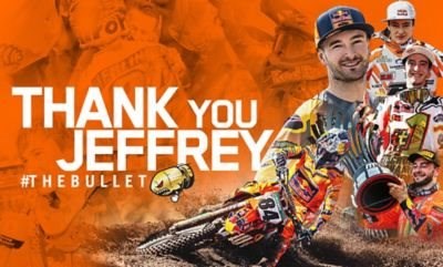 Jeffrey Herlings: An appreciation of a memorable MXGP alliance Red Bull KTM Factory Racing wishes to thank and extend best wishes to five-times FIM World Champion Jeffrey Herlings as the 16 ... Next >>