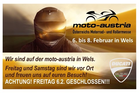 Braunbart Heribert Kilian GmbH - DUCATI SALZBURG-News: MOTO AUSTRIA - MESSE WELS