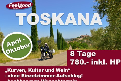 Feelgood Reisen GmbH-News: Toskana - Motorradwochen