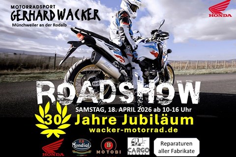 Motorradsport Gerhard Wacker-News: 30 Jahre Motorradsport Wacker: Jubiläum an der Honda-Roadshow am 18.04.2026!
