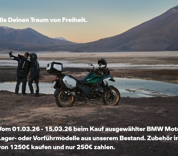 Erfülle deinen Traum von Freiheit.  
Die Kombiaktion ist zurück und wir geben für euch gas!
🤔 Aktionszeitraum: 01.03.2026 - 15.06.2026
😉 Eines unserer ausgewählten BMW Motorrad  ...