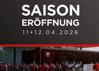 11.+12. APRIL 2026: SAISON ERÖFFNUNG: DUCATI TESTRIDE ROADSHOW + KAWASAKI DRACHENFEST