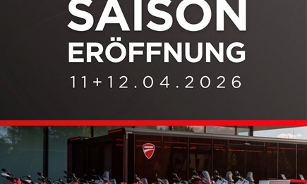 11.+12. APRIL 2026: SAISON ERÖFFNUNG: DUCATI TESTRIDE ROADSHOW + KAWASAKI DRACHENFEST