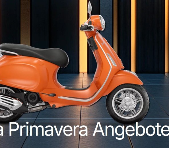 Vespa Primavera 50/125 Angebot - gültig bis 31.03.26 
Jetzt zuschlagen!
Beim Kauf einer Vespa Primavera 50 oder 125 gibt kostenlos ein original Vespa Topcase mit Träger UND
ein Jethelm dazu!
Akti ...