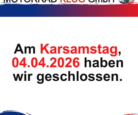 Wir haben am Karsamstag geschlossen!