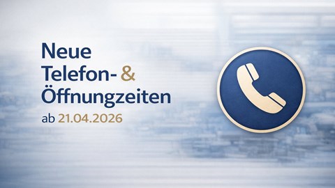 📞 Anpassung unserer Öffnungs- und Telefonzeiten