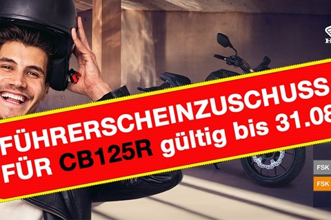 Tempo-Zweirad-Treff GmbH-News: 10% FÜHRERSCHEUNZUSCHUSS FÜR CB125R*.