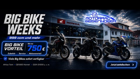 BIG BIKE WEEKS! 999ccm und mehr – jetzt Big Bike Vorteil sichern