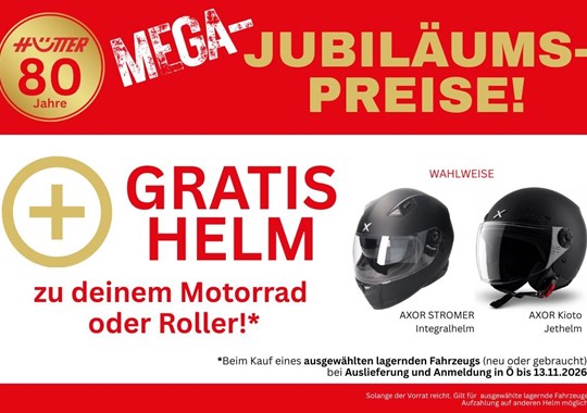 NEWS MEGA-JUBILÄUMSPREISE & GRATIS-HELM-AKTION