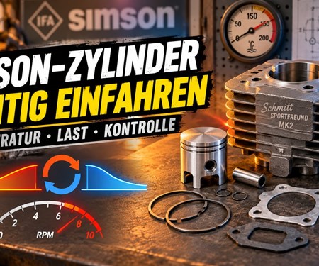 Simson-Zylinder richtig einfahren: Temperatur, Lastwechsel und Kontrolle