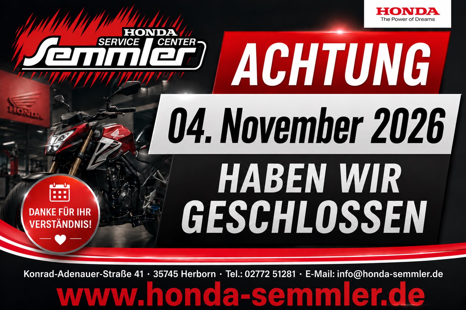 Honda Semmler - 4.November geschlossen