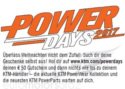 KTM Powerdays - 50€ Gutschein 
KTM Powerdays - holen Sie sich einen 50€ Gutschein! 

Download Möglichkeit seit 20.11.2017 so lange der Vorrat reicht. Der ... Weiter >>