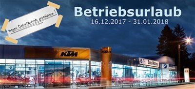 Betriebsurlaub 16.12.2017 - 31.01.2018