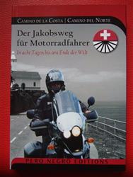 Der Jakobsweg für Motorradfahrer