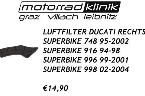 Marke: Ducati Artikelname: LUFTFILTER RECHTS SUPERBIKE 748 95-2002 SUPERBIKE 916 94-98 SUPERBIKE 996 99-2001 SUPERBIKE 998 02-2004 €14,90