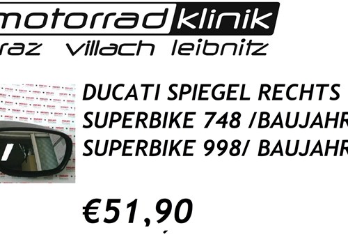 SPIEGEL RECHTS SUPERBIKE 748 BAUJAHR 2002/SUPERBIKE 998 BAUJAHR 2002 €51,90