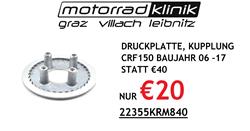 DRUCKPLATTE, KUPPLUNG STATT €40 NUR €20 CRF150 BAUJAHR 06 -17   DRUCKPLATTE, KUPPLUNG STATT €40 NUR €20 CRF150 BAUJAHR 06 -17