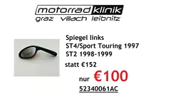 Spiegel links Sport Touring 1997  ST2 1998-1999 ST4  Spiegel links Sport Touring 1997  ST2 1998-1999 ST4