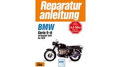 Reparaturanleitung BMW R 50/5, 60/5, 75/5, 60/6, 75/6, 90/6, 90S, Serie 5 + 6 (1970-1976)