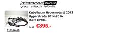 Kabelbaum Hypermotard 2013/ Hyperstrada 2014-2016 statt €790.- nur €395.-  Kabelbaum Hypermotard 2013/ Hyperstrada 2014-2016 statt €790.- nur €395.-