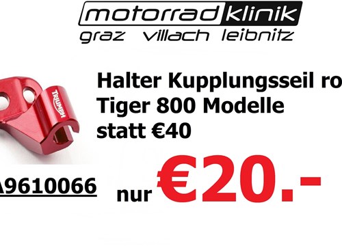 Halter Kupplungsseil rot Tiger 800 Modelle statt €40 nur €20.-