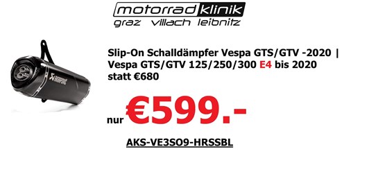Akrapovic Slip-On Schalldämpfer Vespa GTS/GTV -2020 | Vespa GTS/GTV 125/250/300 E4 bis 2020 statt €680 nur €599.-