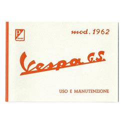 Bedienungsanleitung für Vespa 160 GS, VSB PIAGGIO 1962 für Vespa 160 GS/VSB