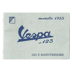 Bedienungsanleitung für Vespa 125 PIAGGIO 1955 für Vespa 125