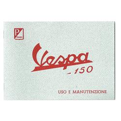 Bedienungsanleitung für Vespa 150 PIAGGIO 1957 für Vespa 150