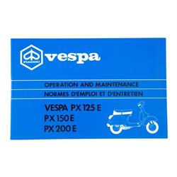 Bedienungsanleitung für Vespa PX 125 E - PX 150 E - PX 200 E - Arcobaleno PIAGGIO 1983 für Vespa PX 125 E/PX 150 E/PX 200 E/Arcobaleno