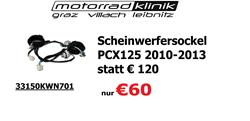 Scheinwerfersockel  PCX125 2010-2013 statt € 120 nur €60
