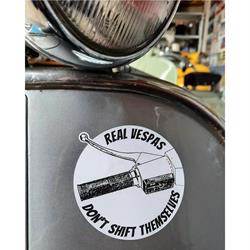 Aufkleber mit Motiv "Real Vespas Don't Shift Themselves"