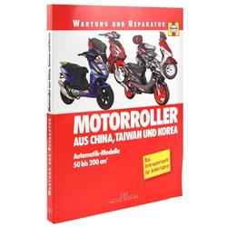 Handbuch Motorroller aus China, Taiwan und Korea 50-200 ccm Wartung & Reparatur