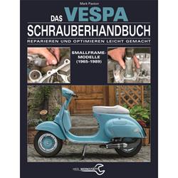 Handbuch "Das Vespa Schrauberhandbuch" Smallframe-Modelle von 1965 bis 1989