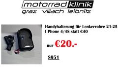 Handyhalterung für Lenkerrohre 21-25  I Phone 4/4S statt € 40 nur €20.-  Handyhalterung für Lenkerrohre 21-25  I Phone 4/4S statt € 40 nur €20.-