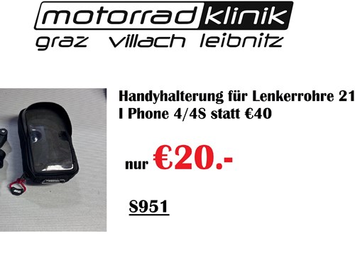 Handyhalterung für Lenkerrohre 21-25  I Phone 4/4S statt € 40 nur €20.- 