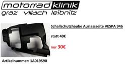 Schallschutzhaube Auslassseite VESPA 946 statt 40€ um nur 30€ Schallschutzhaube Auslassseite VESPA 946 statt 40€ um nur 30€