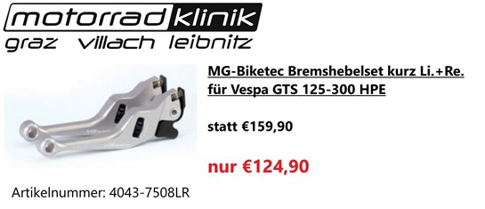 MG Biketec MG-Biketec Bremshebelset kurz Li.+Re. für Vespa GTS 125-300 HPE statt €159,90 nur €124,90