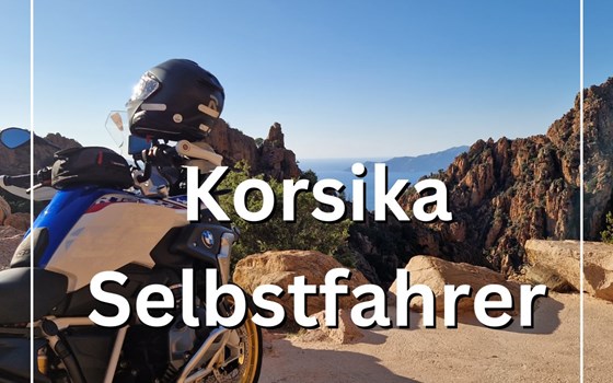 Korsika 2026 - Selbstgeführte Motorradreise - Bild 1