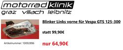 Blinker Links vorne für Vespa GTS 125-300 statt 99,90€ um nur 64,90€ Blinker Links vorne für Vespa GTS 125-300 statt 99,90€ um nur 64,90€