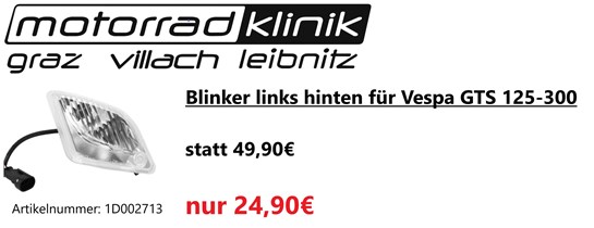 Vespa Blinker links hinten für Vespa GTS 125-300 statt 49,90€ um nur 24,90€