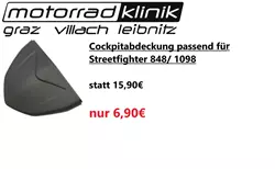 Cockpitabdeckung passend für Streetfighter 848/ 1098 statt 15,90€ um nur 6,90€ Cockpitabdeckung passend für Streetfighter 848/ 1098 statt 15,90€ um nur 6,90€