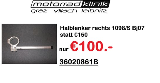 Ducati Halblenker rechts 1098/S Bj 07 statt € 150 nur €100.-