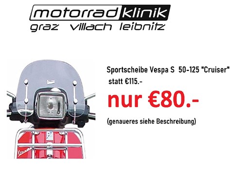 Sportscheibe Vespa S  50-125 "Cruiser" statt €115 nur €80.- (genaueres siehe Beschreibung)