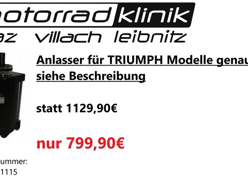 Anlasser für TRIUMPH Modelle genaueres siehe Beschreibung statt 1129,90€ um nur 799,90€