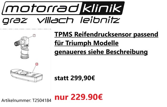Triumph TPMS Reifendrucksensor passend für Triumph Modelle genaueres siehe Beschreibung statt 299,90€ um nur 229,90€