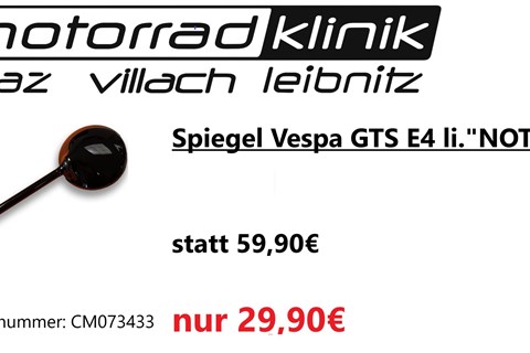 Marke: Piaggio Artikelname: Spiegel Vespa GTS E4 li."NOTTE" statt 59,90€ um nur 29,90€ 