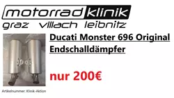 Ducati Monster 696 Original Endschalldämpfer um nur 200€ Ducati Monster 696 Original Endschalldämpfer um nur 200€