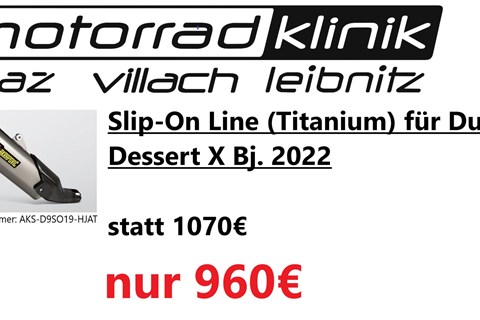 Marke: Akrapovic Artikelname: Slip-On Line (Titanium) für Ducati Dessert X Bj. 2022 statt 1070€ um nur 960€